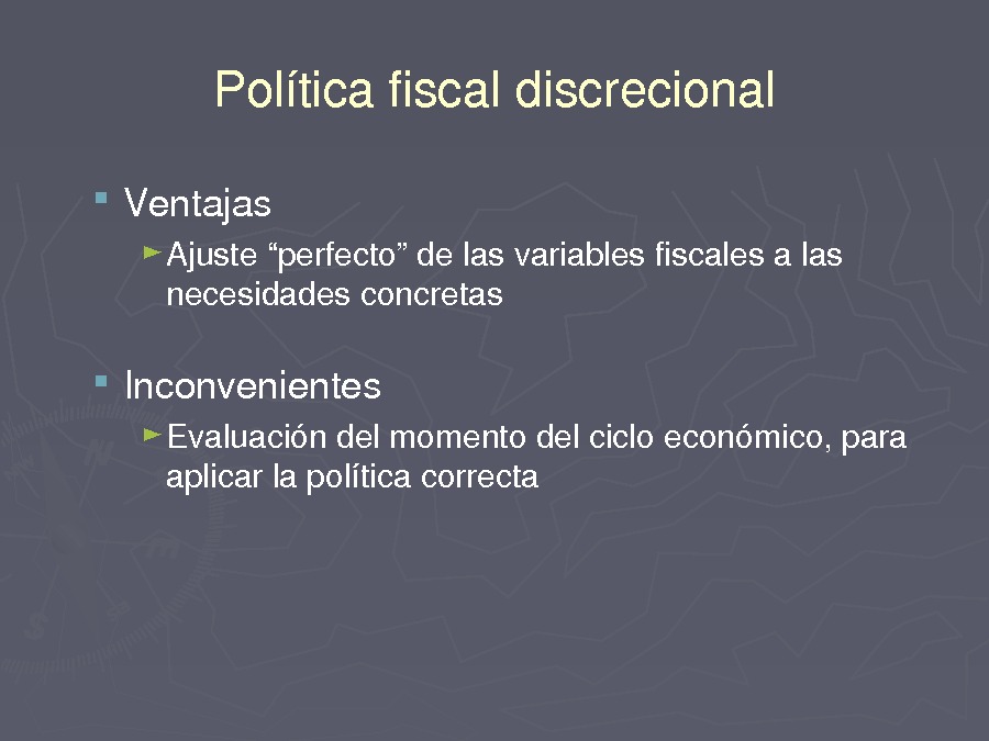 O contexto adecuado: as políticas monetarias e orzamentarias